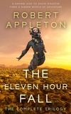  Robert Appleton - The Eleven Hour Fall - Complete Trilogy.