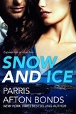  Parris Afton Bonds - Snow and Ice.