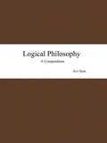  Avi Sion - Logical Philosophy: A Compendium.