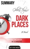  AntHiveMedia - Gillian Flynn’s Dark Places Summary.