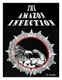  Apollo - The Amazon Infection.