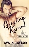  Ava M Taylor - Growing Kernel - Down on the Farm, #3.