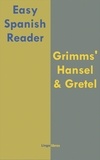  LingoLibros - Easy Spanish Reader: Grimms' Hansel &amp; Gretel.