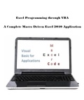  Stephen J Link - Excel Programming through VBA: A Complete Macro Driven Excel 2010 Application.