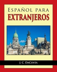  J. C. DaCosta - Español para Extranjeros.