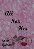  Clair Gibson - All For Her.