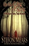  Stefon Mears - On the Edge of Faerie: A Modern Fairy Tale Novella.