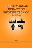  Lucila Arias - Breve Manual Redacción Informe Técnico.