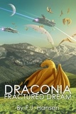  F.J. Hansen - Draconia: Fractured Dream - Draconia, #2.