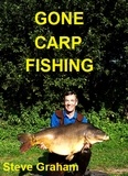  Steve Graham - Gone Carp Fishing.