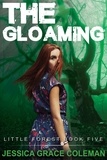  Jessica Grace Coleman - The Gloaming - Little Forest, #5.