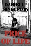  Danielle Singleton - Price of Life.