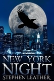  Stephen Leather - New York Night  (The 7th Jack Nightingale Novel).
