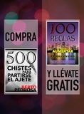  Berto Pedrosa - Compra "500 Chistes para partirse el ajete" y llévate gratis "100 Reglas para aumentar tu productividad".