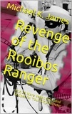  Michael K. James - Revenge of the Rooibos Ranger And 29 More Vegan Smoothie Recipes For Your Ninja Blender.