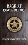  Lee Anne Wonnacott Weltsch - Rage at Rancho del Oro.