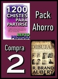  Berto Pedrosa et  R. Brand Aubery - Pack Ahorro, Compra 2: 1200 Chistes para partirse, de Berto Pedrosa &amp; Aprende a dibujar en una hora, de R. Brand Aubery.