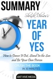  AntHiveMedia - Shonda Rhimes’ Year of Yes: How to Dance It Out, Stand In the Sun and Be Your Own Person Summary.