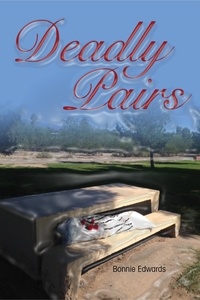  Bonnie Edwards - Deadly Pairs - Deadly Duo, #2.