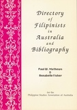  Paul Mathews et  Annabelle Fisher - Directory of Filipinists in Australia and Bibliography.