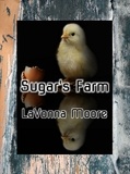  LaVonna Moore - Sugar's Farm.