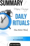  AntHiveMedia - Mason Currey’s Daily Rituals: How Artists Work  Summary.