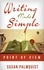  Susan Palmquist - Point of View - Writing Made Simple, #1.