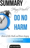  AntHiveMedia - Henry Marsh's Do No Harm: Stories of Life, Death, and Brain Surgery | Summary.