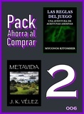  Myconos Kitomher et  J. K. Vélez - Pack Ahorra al Comprar 2 - 006: Las reglas del juego: Una aventura de aceitunas asesinas &amp; Metavida.