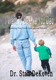  Stan DeKoven - I Want To Be Like You Dad.