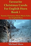  Michael Shaw - Favourite Christmas Carols For English Horn Book 1.