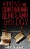  Susan Palmquist - Writing the Continuing Series and Trilogy.