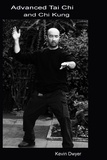  Kevin Dwyer - Advanced Tai Chi and Chi Kung - Core Sentient Program, #3.