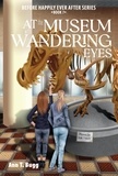  Ann T Bugg - At the Museum, With Wandering Eyes - Before Happily Ever After, #5.