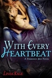  Linda Kage - With Every Heartbeat - Forbidden Men, #4.