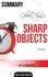  AntHiveMedia - Gillian Flynn's Sharp Objects A Novel Summary.