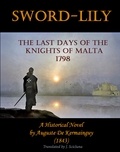  Joe Scicluna - Sword-Lily - The Last days of the Knights of Malta 1798.
