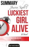  AntHiveMedia - Jessica Knoll’s Luckiest Girl Alive Summary.