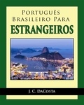  J. C. DaCosta - Português Brasileiro para Estrangeiros.