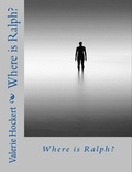  Valerie Hockert, PhD - Where is Ralph?.
