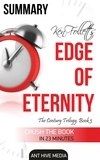  AntHiveMedia - Ken Follett's Edge of Eternity Summary.