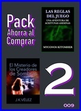  Myconos Kitomher et  J. K. Vélez - Pack Ahorra al Comprar 2 - 009: Las reglas del juego &amp; El Misterio de los Creadores de Sombras.