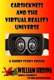  William Hrdina - Carsickness and the Virtual Reality Universe - Simple Journeys to Odd Destinations, #11.