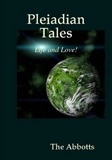  The Abbotts - Pleiadian Tales - Life and Love!.