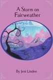  Jeni Linden - A Storm on Fairweather.