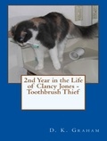  D. K. Graham - 2nd Year in the Life of Clancy Jones - Toothbrush Thief - Clancy Jones, #2.