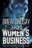  Drew Lindsay - Secret Women's Business - Ben Hood Thrillers, #22.
