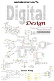  Jason King - An Introduction To Digital Design.