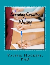  Valerie Hockert, PhD - Learning Creative Writing.