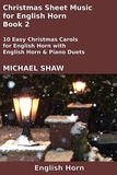  Michael Shaw - Christmas Sheet Music for English Horn - Book 2.